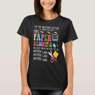 T-shirt Oh, Le Temps Extérieur Est Réconfortant Mais Ce Pa