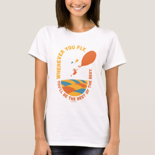 T-shirt Oh, Les Endroits Où Tu Vas Aller ! "Meilleur des m