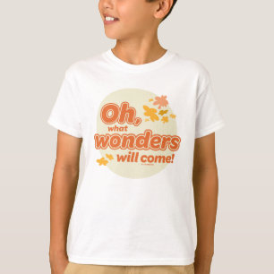 T-shirt Oh, Les Endroits Où Tu Vas Aller ! "Quelles Mervei