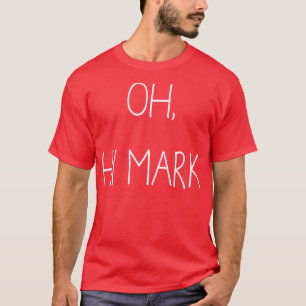 T-shirt Oh, Mark