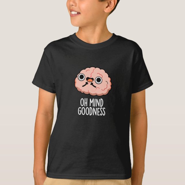 T-shirt Oh Mind Bonté Funny Cerveau Pun Dark BG (Devant)