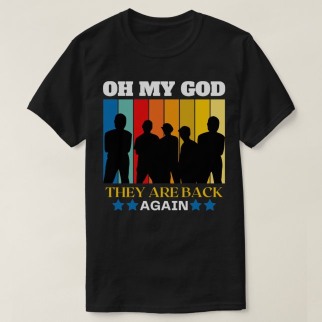 T-shirt Oh mon dieu, ils sont de retour1 (Design devant)