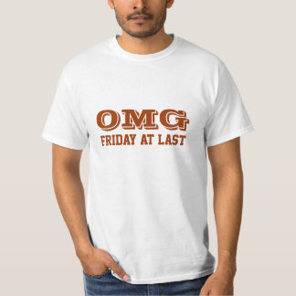 T-shirt Oh mon Dieu, vendredi à dernier