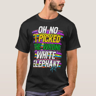 T-shirt Oh Non J'Ai Pris Le Mauvais Éléphant Blanc