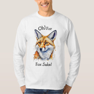 T-shirt Oh, Pour Fox Sake ! Aquarelle amusante