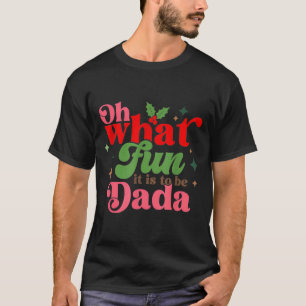 T-shirt Oh Quelle Amusement C'est D'être Papa Noël Famille