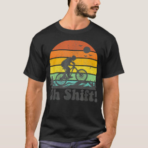 T-shirt Oh Shift Funny VTT Rider Vélo Retro Cy