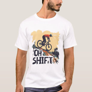 T-shirt Oh Shift Vélo Tout Terrain Drôle Cyclisme Vintage