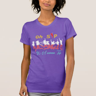 T-shirt Oh Sip C'est un voyage de femme Danse Amusement Fê