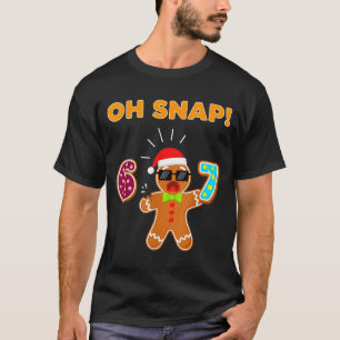 T-shirt Oh Snap 67 Six Seven Mème Homme en pain d'épice Dr
