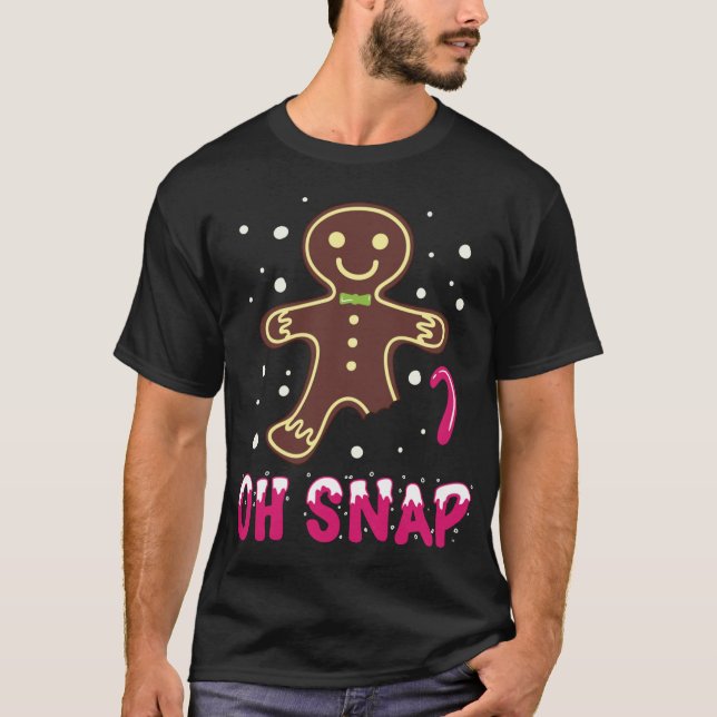 T-shirt Oh Snap Funny mignon Noël Gingerbread Homme (Devant)