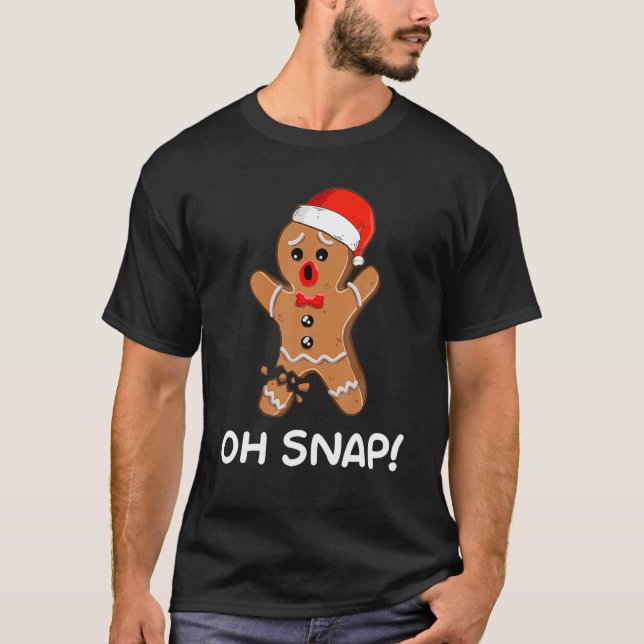 T-shirt Oh Snap Gingerbread Homme Christmas Gingpain (Devant)