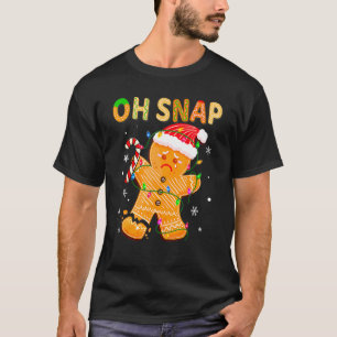T-shirt Oh Snap Gingerbread Homme Noël Costume biscuit B