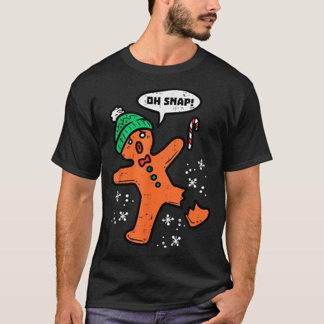 T-shirt Oh Snap Gingerbread Man Funny Christmas Xmas Men W (Devant)