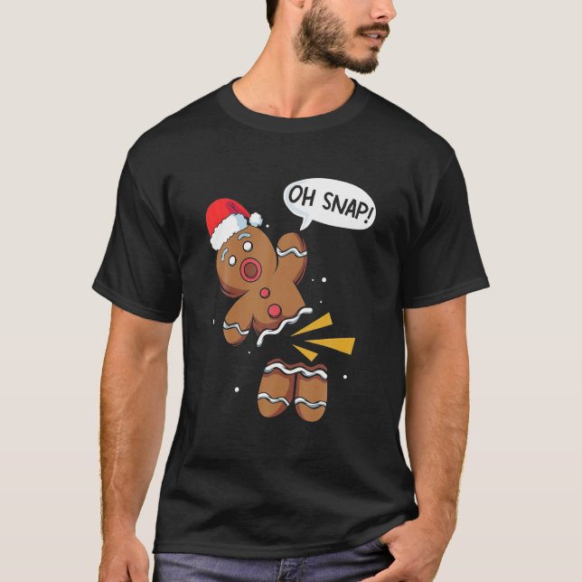 T-shirt Oh Snap pain d'épices drôle Noël Noël Noël Noël No (Devant)