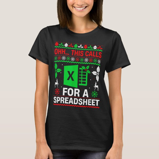 T-shirt Oh This Calls For A Spreadsheet Christmas Sweater  (Devant)