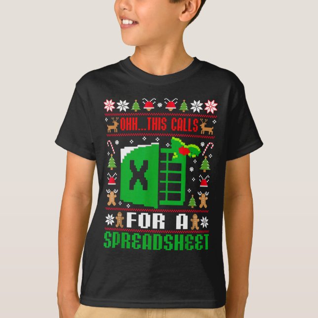 T-shirt Oh This Calls For A Spreadsheet Christmas Sweater  (Devant)