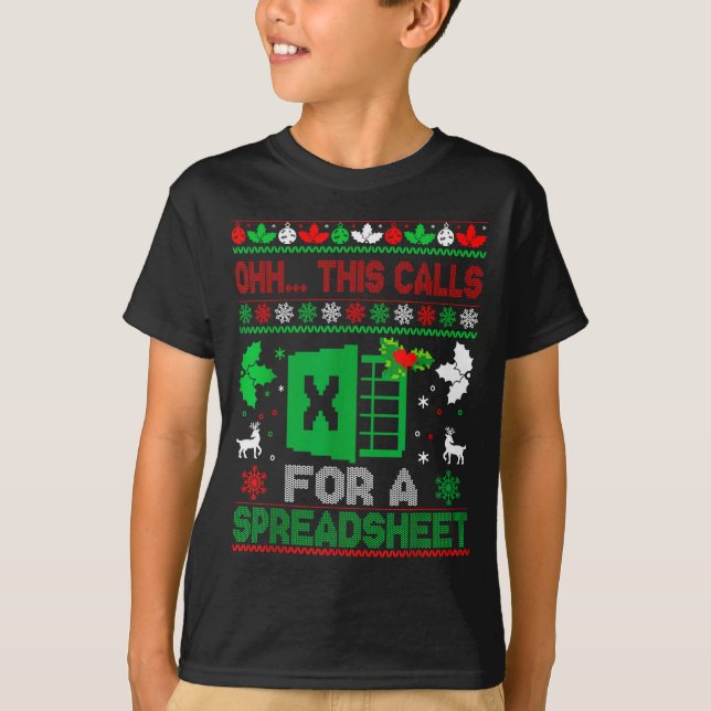 T-shirt Oh This Calls For A Spreadsheet Christmas Sweater  (Devant)