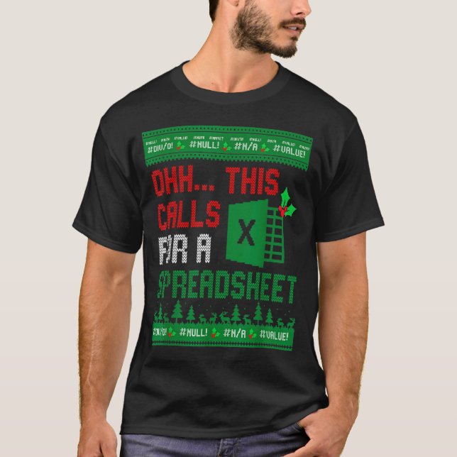T-shirt Oh This Calls For A Spreadsheet Christmas Sweater  (Devant)