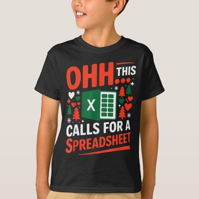 T-shirt Oh This Calls For A Spreadsheet Christmas Sweater  (Devant)