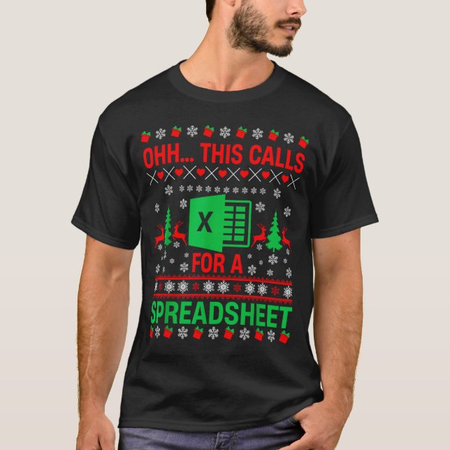 T-shirt Oh This Calls For A Spreadsheet Christmas Sweater  (Devant)