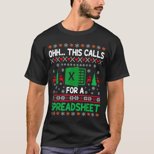 T-shirt Oh This Calls For A Spreadsheet Christmas Sweater  (Devant)