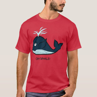 T-shirt Oh Whale Oh Well Whale