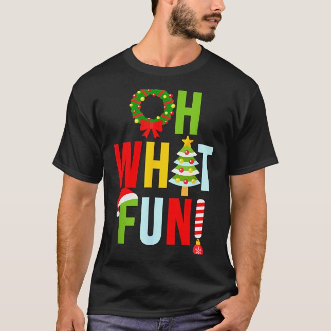 T-shirt Oh What Fun Christmas With Wreath And Tree  (Devant)