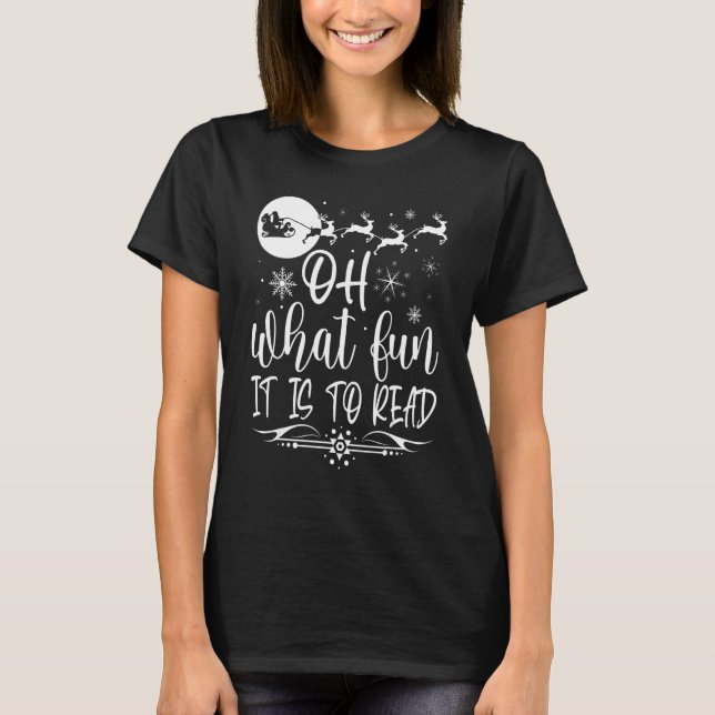 T-shirt Oh What Fun It Is To Read Librarian Christmas Book (Devant)