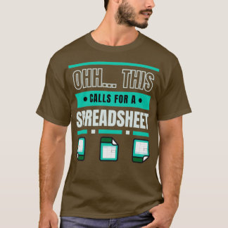 T-shirt Ohh Cela Demande Un Tableur