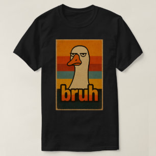T-shirt Oie grincheuse “bruh” Meme – Drôle d'animal rétro