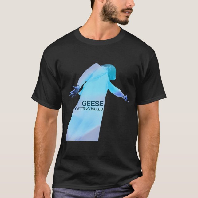 T-shirt Oies - Se faire tuer (Devant)
