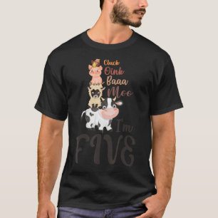 T-shirt Oink Baa Neigh Cluck Moo Je suis 5 ans Vieux thème
