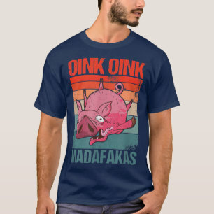 T-shirt Oink Oink Madafakas animal fou de porc