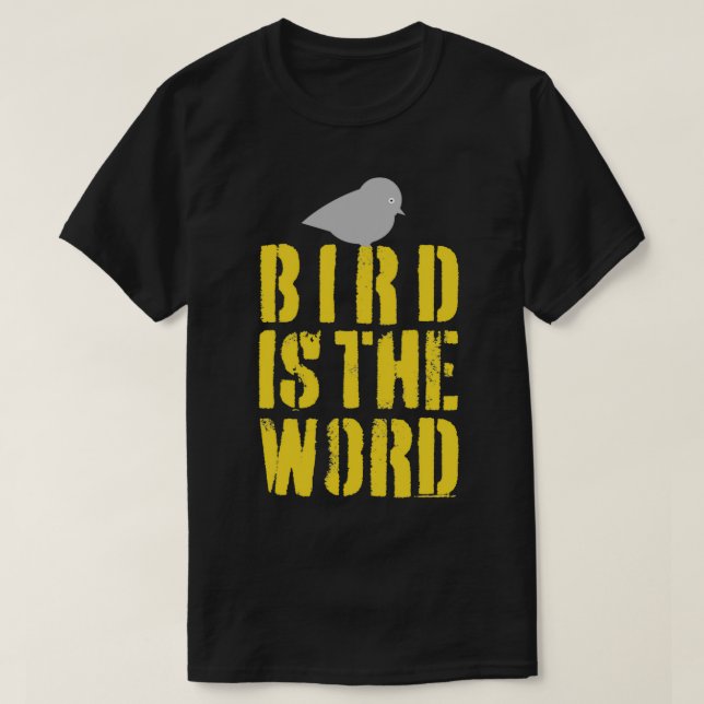 T-shirt Oiseau est le mot 1 (Design devant)