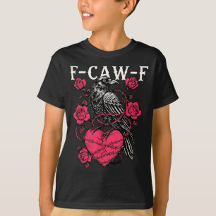 T-shirt Oiseau noir drôle F-caw-f anti Saint Valentin céli