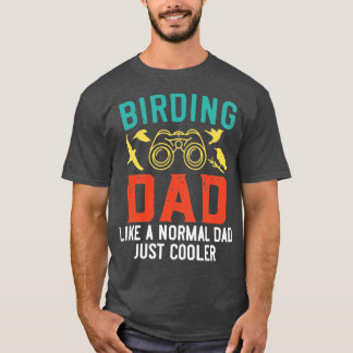 T-shirt Oiseau papa Oiseau observer Oiseau Amoureux des oi