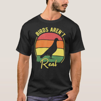 T-shirt Oiseaux Aren&x27 ; t Réel - Vintage Retro Bird Ess