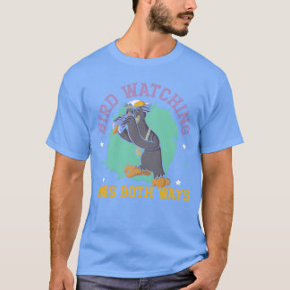 T-shirt Oiseaux observer va les deux voies Oiseaux Conspir