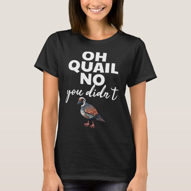 T-shirt Oiseaux volants Quail Lover Oiseau Expert Plumes m (Devant)
