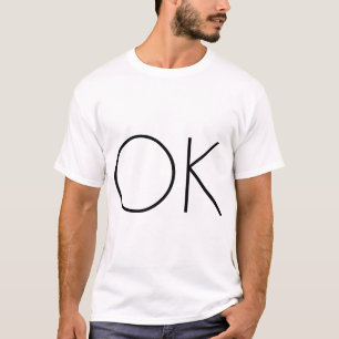T-shirt OK drôle élégant personnalisable positif