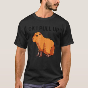 T-shirt Ok J'Ai Tiré Funny Capybara Dank Meme