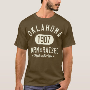 T-SHIRT OKLAHOMA EST NÉ ET A ÉLEVÉ