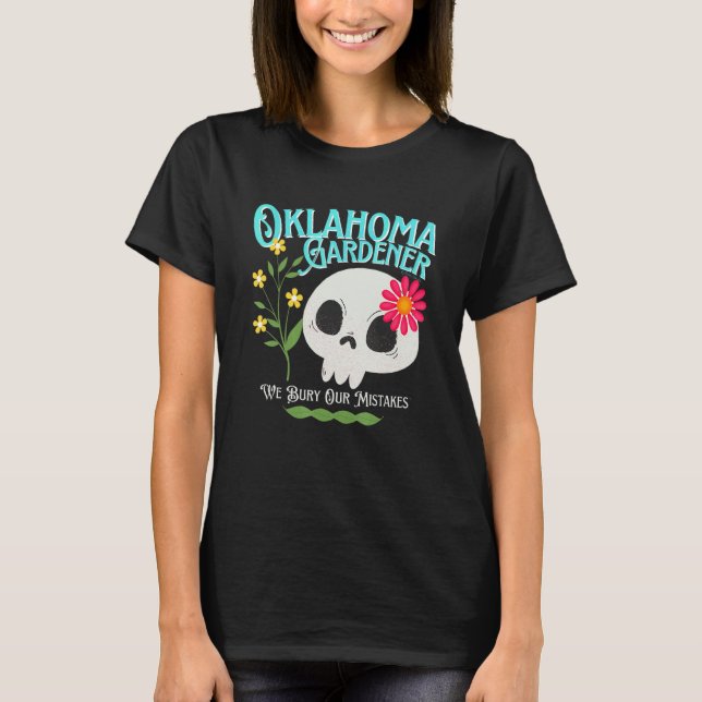 T-shirt Oklahoma Ok State Rebellious Gardener Cute Skull F (Devant)