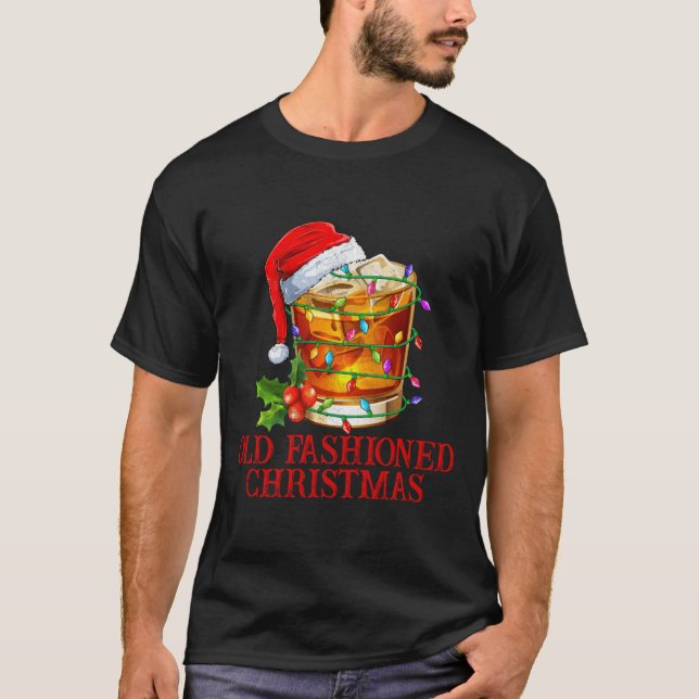 T-shirt Old Fashioned Whiskey Christmas Funny Bourbon Tail (Devant)