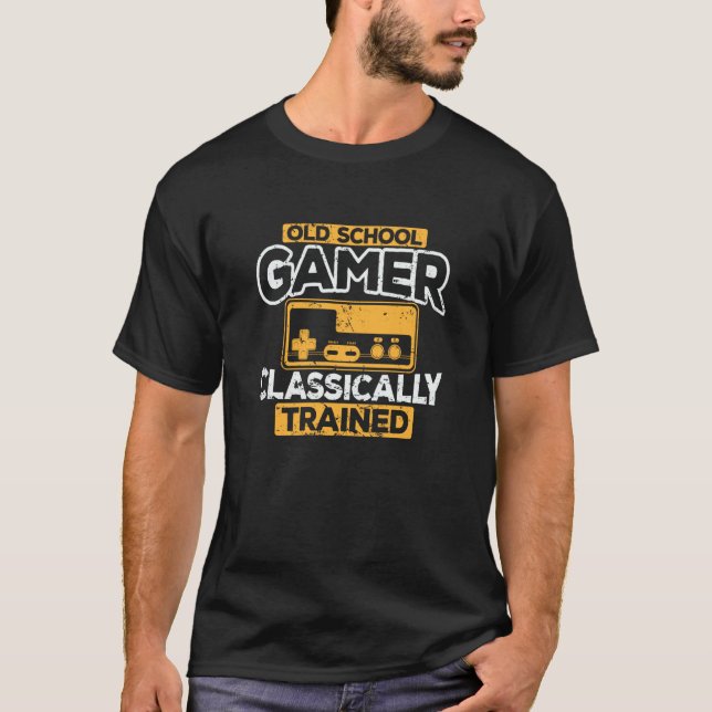 T-shirt Old School Gamer Classically Trained Gaming (Devant)