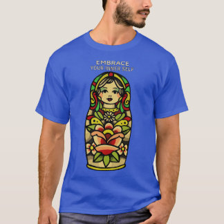 T-shirt OldFashioned Doll Embrace your inner self