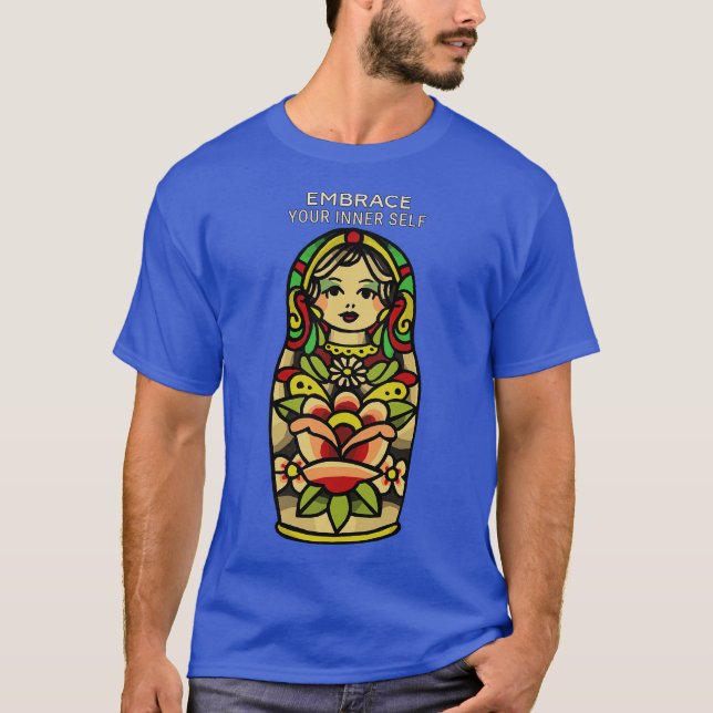 T-shirt OldFashioned Doll Embrace your inner self (Devant)