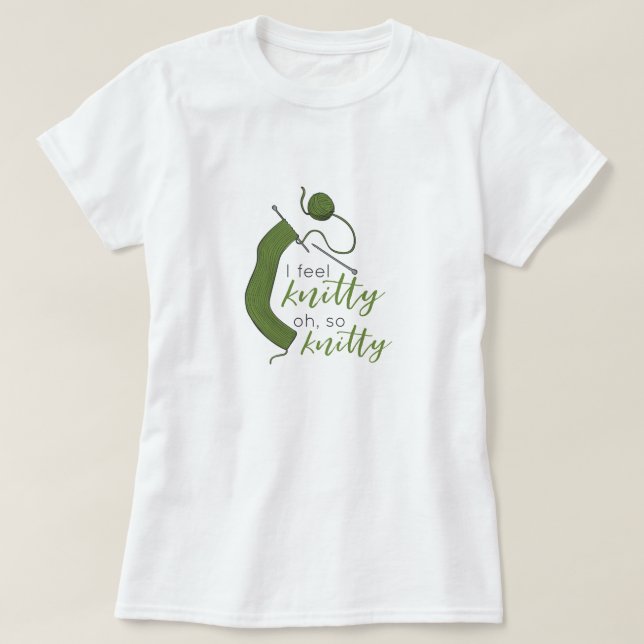 T-shirt Olive Green Je Sens Knitty, Oh Tellement Knitty (Design devant)