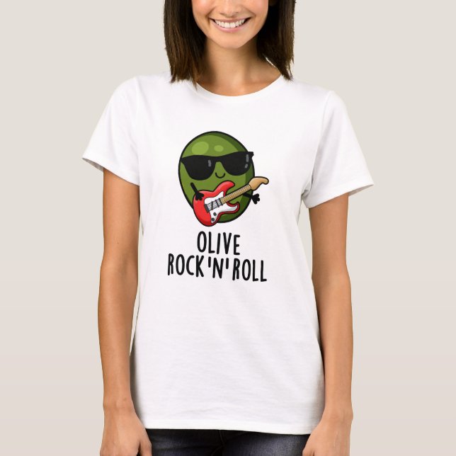 T-shirt Olive Rock Et Roll Funky Rocker Olive Pun (Devant)